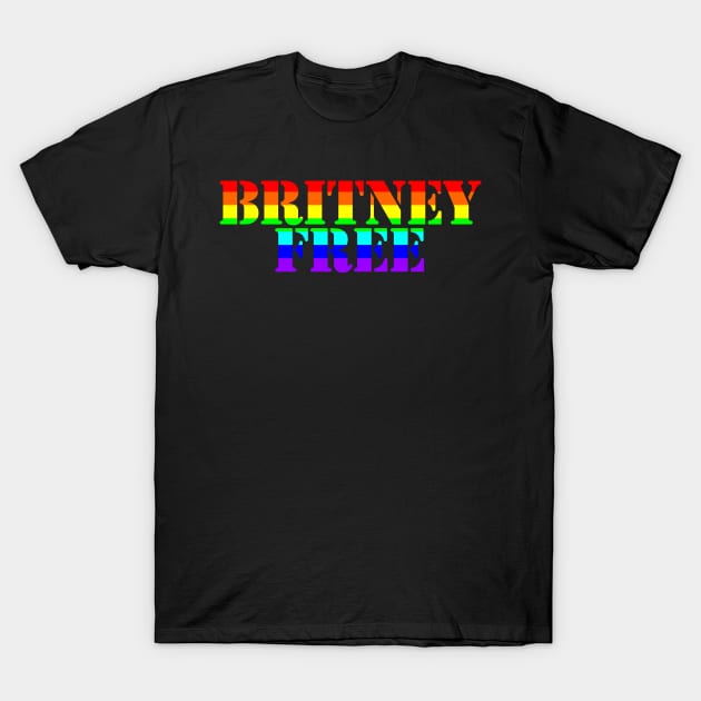 Free Britney Free Typography Bright Rainbow Text T-Shirt by ellenhenryart